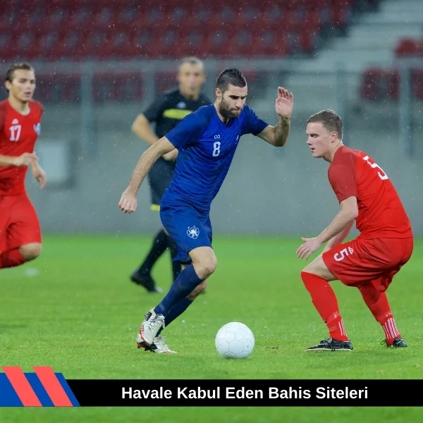 Havale Kabul Eden Bahis Siteleri